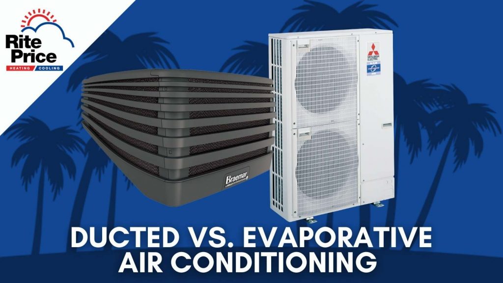 ducted evaporative versus evaporative cooling